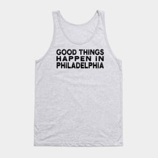 Trump bad things happen in philadelphia trump Tank Top